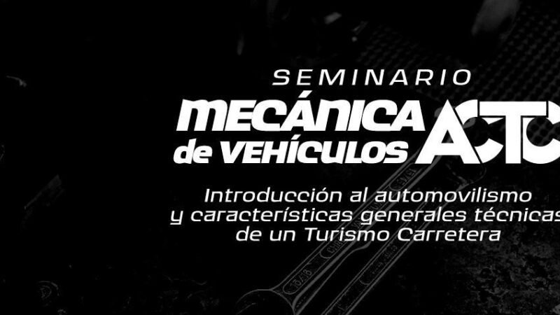 SE BRINDARÁ UN SEMINARIO DE MECÁNICA DE VEHÍCULOS ACTC EN SAN LUIS