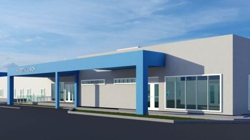UNIÓN TENDRÁ UN HOSPITAL MODELO DE ÚLTIMA GENERACIÓN
