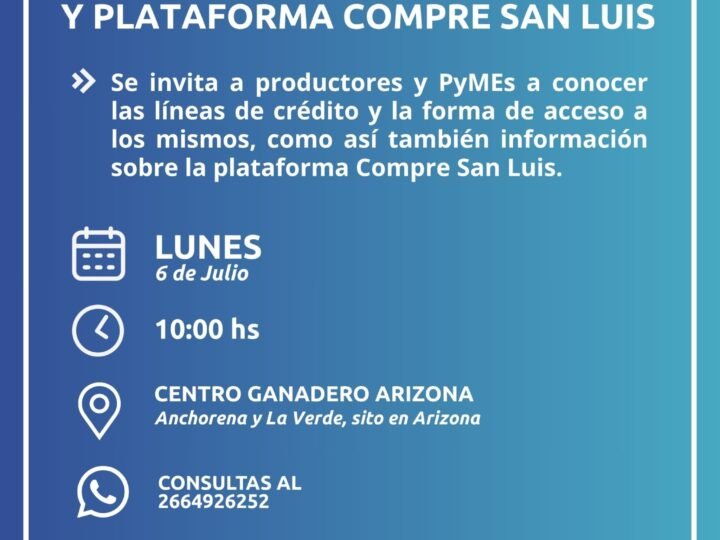 INVITAN A PARTICIPAR DEL TALLER DE DIFUSIÓN ‘PROGRAMAS DE CRÉDITO CFI Y PLATAFORMA COMPRE SAN LUIS’
